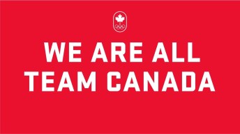 White text over red background reading We Are All Team Canada